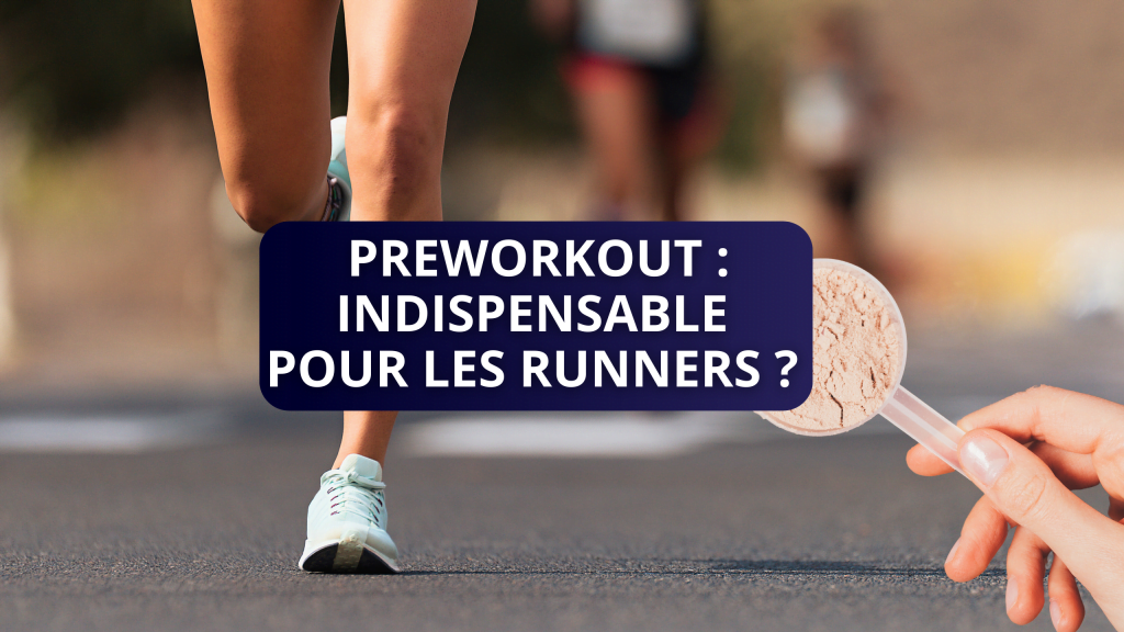 Preworkout pour runners