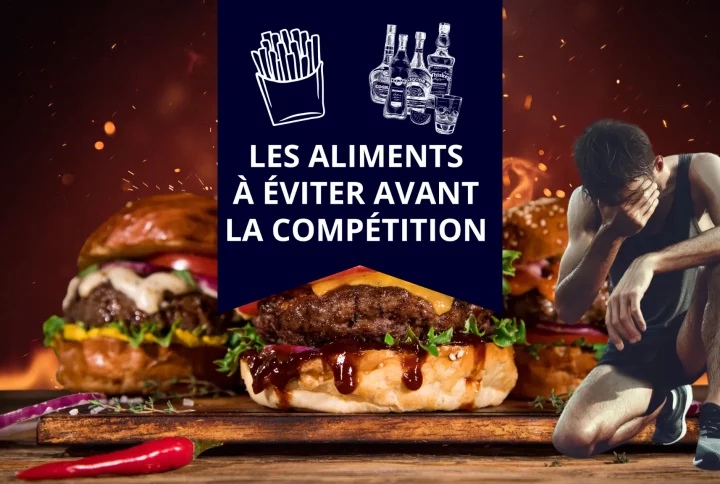 Quels aliments éviter avant une compétition