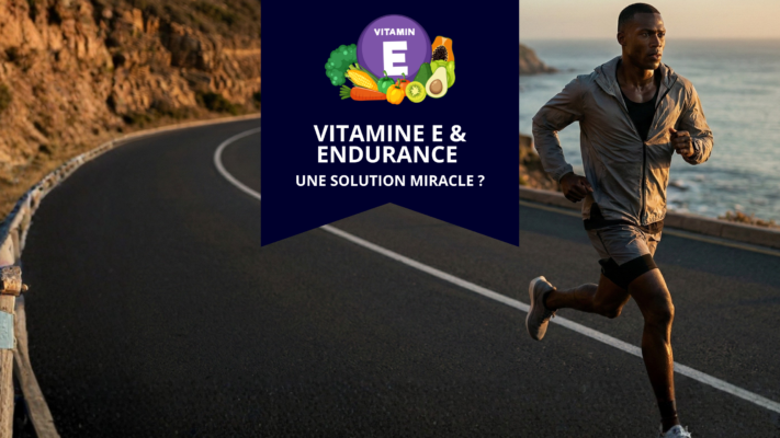 Vitamine E et endurance
