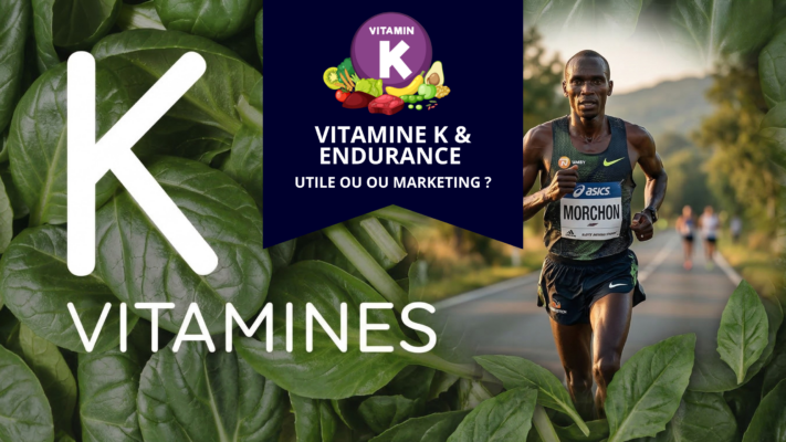 Vitamine k et endurance utile ou marketing